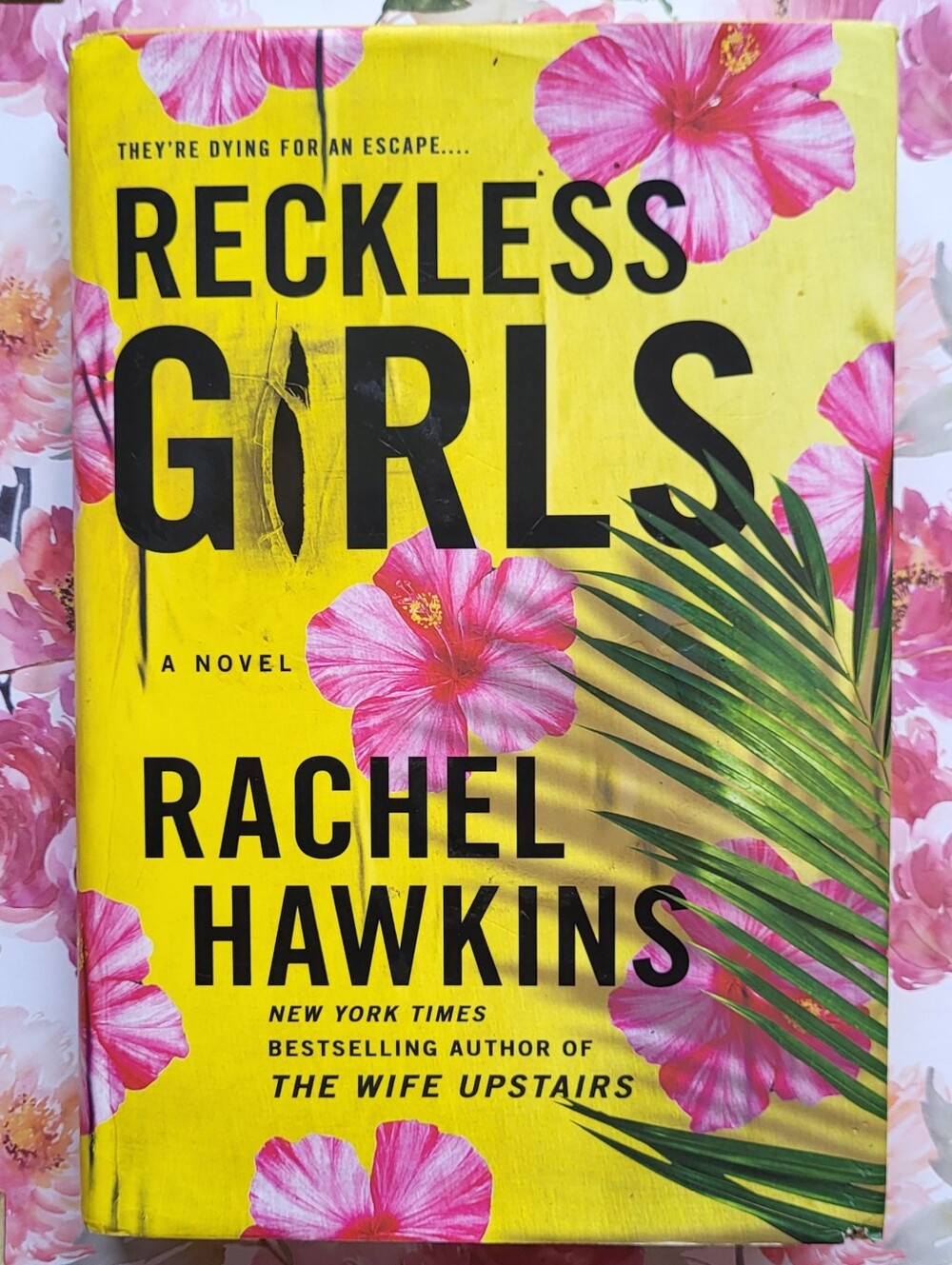 Rachel Hawkins Reckless Girls Hardcover Book